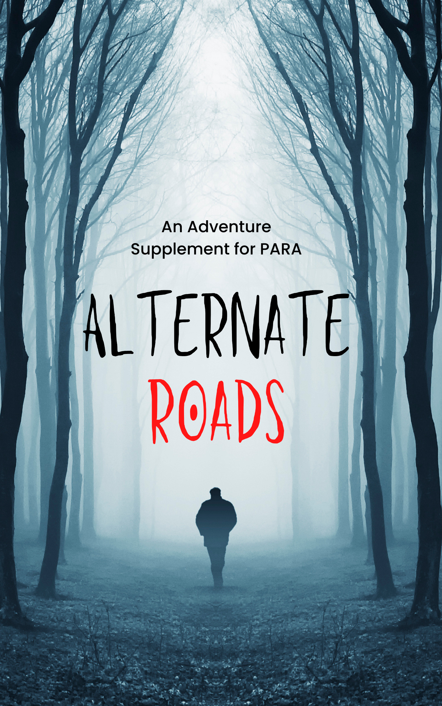 Alternate Roads: A PARA Adventure Supplement