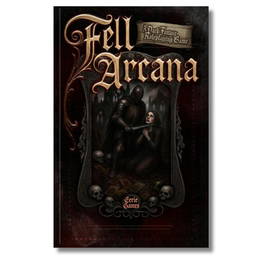 Book cover of 'Fell Arcana' with a fantasy knight holding a knife at the throat of a woman, tarot cards sprawled beneath her.